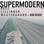 Christopher Dell, Christian Lillinger & Jonas Westergaard: Supermodern Vol. 2, LP,LP