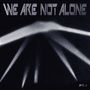 : We Are Not Alone Part 1, LP,LP