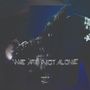 : We Are Not Alone - Part 9 (2LP), LP,LP