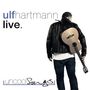 Ulf Hartmann: Live: Uncool Songs, CD,CD