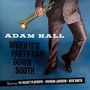 Adam Hall & The Velvet Playboys: When It's Party-Time Down South, CD
