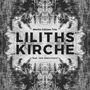 Moritz Götzen: Liliths Kirche, CD