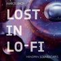 Marcel Bach: Lost in Lo-Fi (Handpan Soundscapes), CD