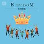 "Kingdom Come" in schwarzer Schrift. Menschen jubeln unter einer Krone auf blauem Hintergrund.