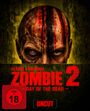 „George A. Romeros Zombie 2: Day of the Dead“, „FSK ab 18“, „UNCUT“. Ein Zombiegesicht mit Blutstreifen auf der Stirn.