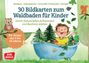 Carola Bambas: 30 Bildkarten zum Waldbaden für Kinder, Div.
