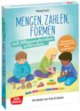 Mandy Fuchs: Mengen, Zahlen, Formen mit Alltagsmaterialien erforschen, Div.