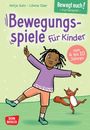 Antje Suhr: Bewegt euch! Bewegungsspiele für Kinder, Div.