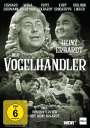 Kurt Wilhelm: Der Vogelhändler, DVD