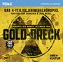 Titel: "Gold-Dreck", ein 4-teiliges Kriminalhörspiel. Gelber Hintergrund mit abgeplatzter Farbe und einem Warnsymbol.