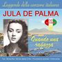 Jula De Palma: Quanda Una Ragazza: Leggende Della Canzone Italia, CD,CD