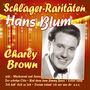 Hans Blum: Charly Brown (Schlager-Raritäten), CD