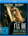 Erik Bernard: I'll Be Watching - Zuhause hört Dich niemand schreien (Blu-ray), BR