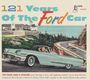 : 121 Years Of The Ford Car, CD