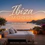 "IBIZA MOODS 2026. Pure Balearic Bliss. Breathe in the island soul. Best of Chill - Lounge - Ambient - Music." Terrasse mit Liege.