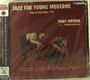 Tony Ortega: Jazz For Young Moderns (Remaster), CD