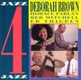 Deborah Brown: Jazz 4 Jazz, CD