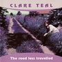 Clare Teal: The Road Less Travelled, CD