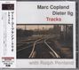 Marc Copland, Dieter Ilg & Ralph Penland: Tracks, CD