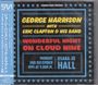 Eric Clapton & George Harrison: Wonderful Night On Cloud Nine, 1991 Osaka, CD,CD