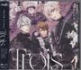 "TRIGGER 3rd Album Trois" steht in elegantem Schriftzug. Drei Anime-Charaktere in edler Kleidung mit opulenten Accessoires.
