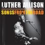 Luther Allison: Songs From The Road (CD + DVD), CD,DVD