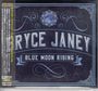 Bryce Janey: Blue Moon Rising (Digipack), CD