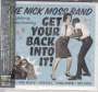 Nick Moss: Get Your Back Into It! (Digisleeve), CD