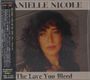 Danielle Nicole: The Love You Bleed (Digipack), CD