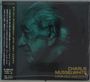 Charlie Musselwhite: Look Out Highway, CD