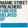 Manic Street Preachers: Forever Delayed, CD