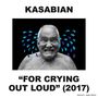 Kasabian: For Crying Out Loud, CD