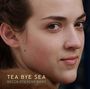 Becca Stevens: Tea Bye Sea + Bonus, CD