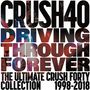 Crush40: Driving Through Forever: The Ultimate Crush40 Collection, CD
