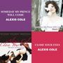 Alexis Cole: Someday My Prince Will Come / Close Your Eyes, CD,CD