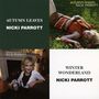 Nicki Parrott: Autumn Leaves / Winter Wonderland, CD,CD