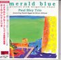 Paul Bley (1932-2016): Emerald Blue (Digisleeve) (Hardcover), CD