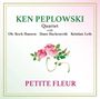 "KEN PEPLOWSKI Quartet" und "PETITE FLEUR", rosa Blumenillustration in der Mitte.