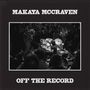 Makaya McCraven: Off The Record (Digisleeve), CD,CD