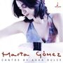 Marta Gómez: Cantos De Agua Dulce (Hybrid-SACD), SACD
