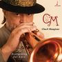 "Everything for Love". Mann mit Hut spielt Trompete. Text "CM", "Chuck Mangione".