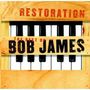 Bob James: Restoration, CD,CD