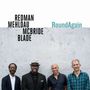 Joshua Redman, Brad Mehldau, Christian McBride & Brian Blade: RoundAgain (Digisleeve), CD