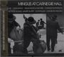 Charles Mingus: Mingus At Carnegie Hall (SHM-CD) (Triplesleeve), CD,CD