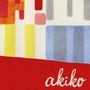 Akiko: Unlimited Spirit- Best Selecti, CD