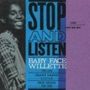 Baby Face Willette: Stop And Listen, CD