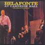 Harry Belafonte: Belafonte At Carnegie Hall, CD