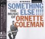 Ornette Coleman: Something Else!!!! (UHQCD/MQA-CD) (Reissue) (Limited Edition) (Stereo), CD