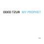 Oded Tzur: My Prophet (SHM-CD), CD