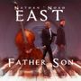 Nathan East & Noah East: Father Son, CD